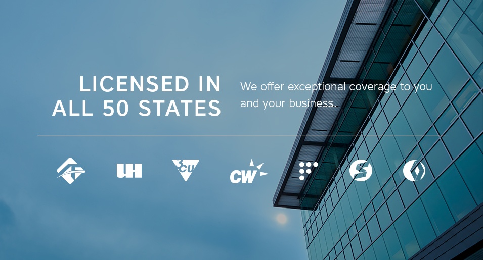 Licensed in all 50 states. We offer exceptional coverage to you and your business.